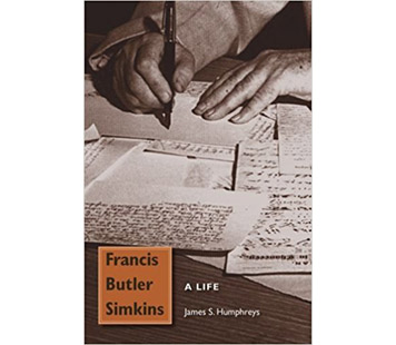Francis Butler Simkins: A Life