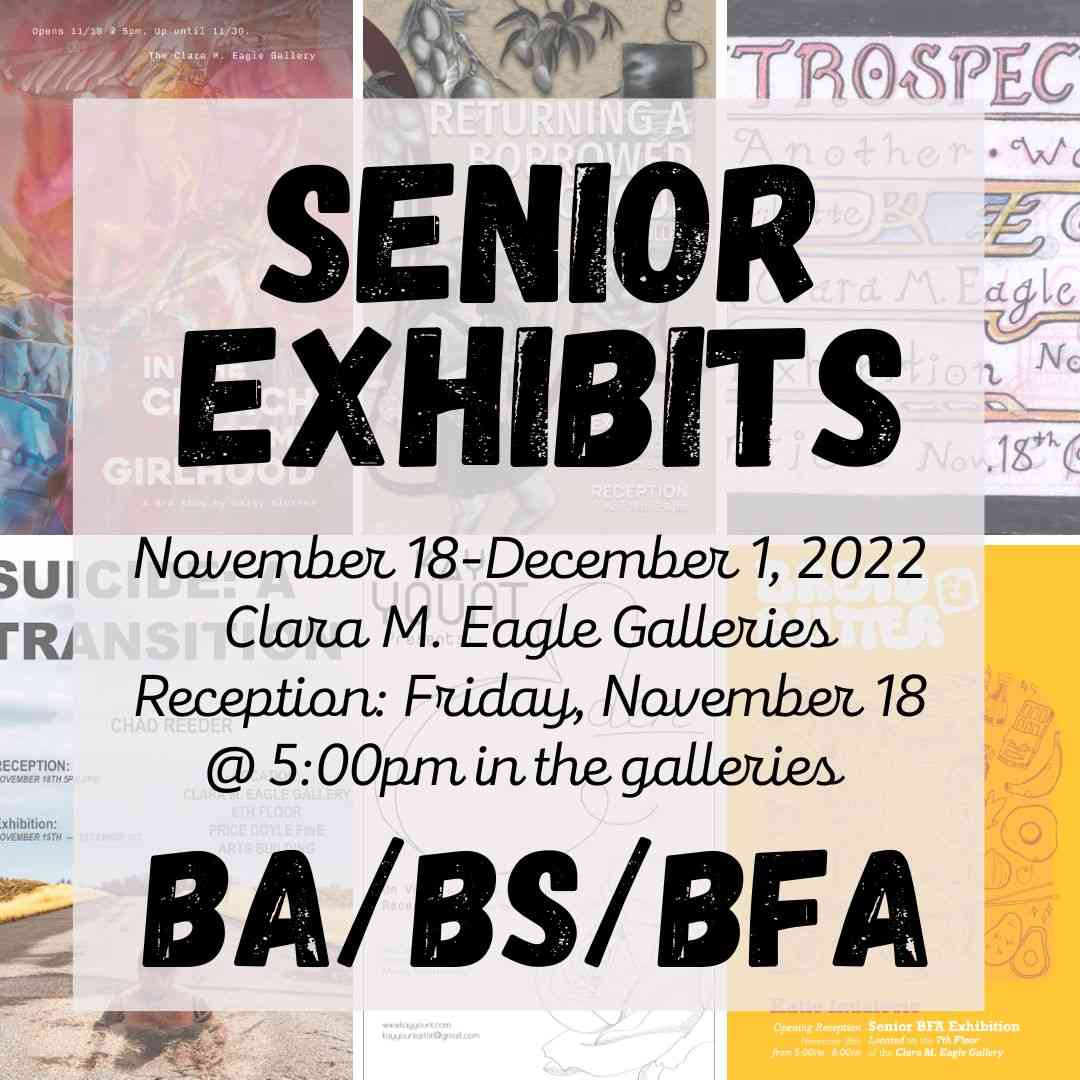 Senior Exhibits Fall 2022 poster