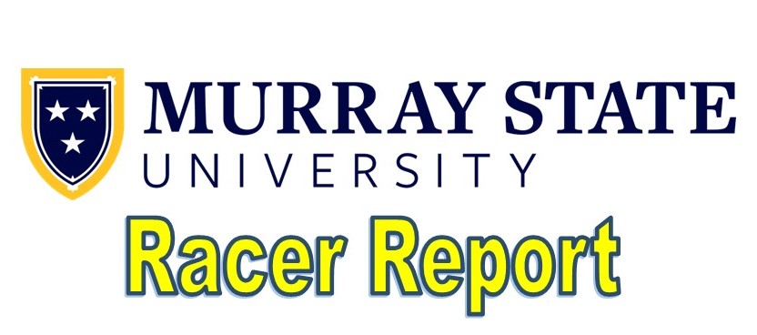 Murray State Racer Report